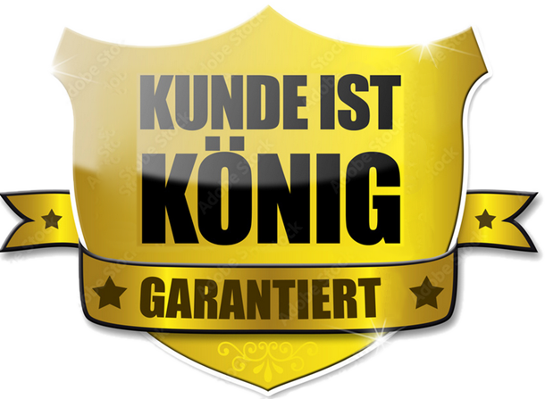 Der Kunde ist König
